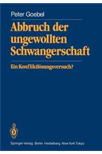 Abbruch Der Ungewollten Schwangerschaft
