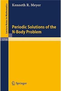 Periodic Solutions of the N-Body Problem