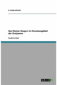 Das Kloster Dargun im Stammesgebiet der Zirzipanen