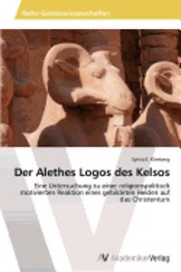 Alethes Logos des Kelsos