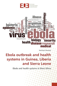 Ebola outbreak and health systems in Guinea, Liberia and Sierra Leone