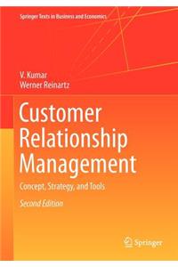 Customer Relationship Management: Concept, Strategy, and Tools