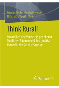 Think Rural!