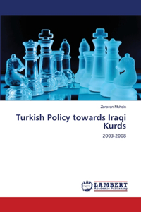 Turkish Policy towards Iraqi Kurds