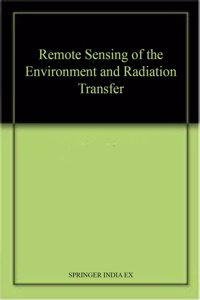 Remote Sensing of the Environment and Radiation Transfer