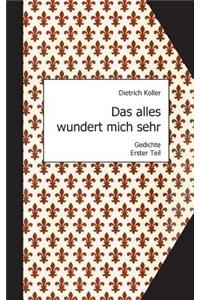 Das alles wundert mich sehr