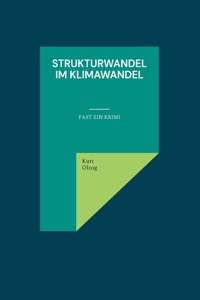 Strukturwandel im Klimawandel