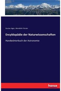 Encyklopädie der Naturwissenschaften