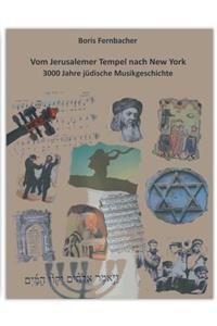 Vom Jerusalemer Tempel nach New York