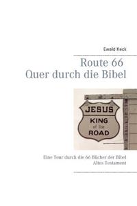 Route 66 Quer durch die Bibel