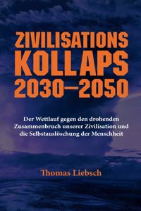 Zivilisationskollaps 2030-2050