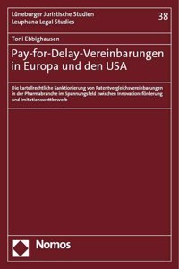 Pay-For-Delay-Vereinbarungen in Europa Und Den USA