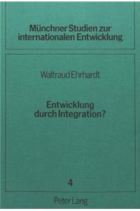 Entwicklung durch Integration?