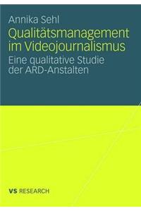 Qualitätsmanagement im Videojournalismus