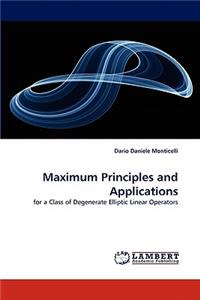 Maximum Principles and Applications
