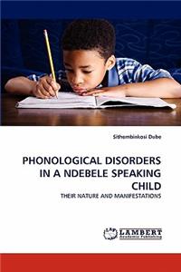 Phonological Disorders in a Ndebele Speaking Child