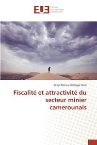 Fiscalité et attractivité du secteur minier camerounais