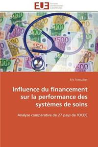 Influence Du Financement Sur La Performance Des Systèmes de Soins