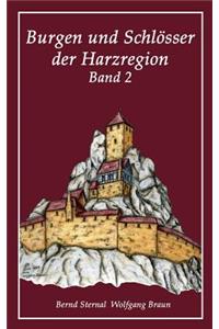 Burgen und Schlösser der Harzregion 2