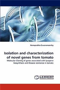 Isolation and characterization of novel genes from tomato