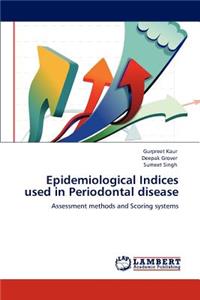Epidemiological Indices Used in Periodontal Disease