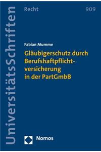 Glaubigerschutz Durch Berufshaftpflichtversicherung in Der Partgmbb