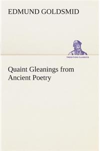 Quaint Gleanings from Ancient Poetry