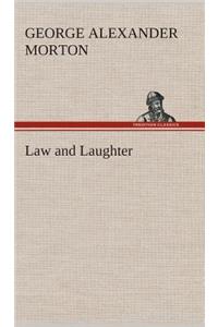 Law and Laughter