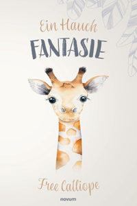 Ein Hauch Fantasie