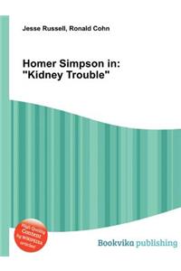 Homer Simpson in: Kidney Trouble
