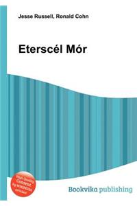 Eterscel Mor
