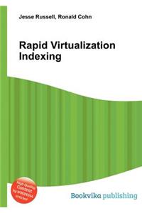 Rapid Virtualization Indexing