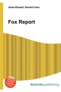Fox Report