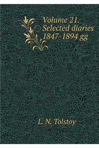 Volume 21. Selected Diaries 1847-1894 Gg