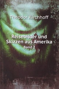 Reisebilder und Skizzen aus Amerika