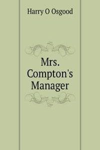 Mrs. Compton's Manager