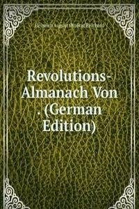 Revolutions-Almanach Von . (German Edition)