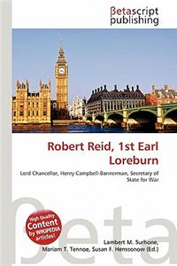 Robert Reid, 1st Earl Loreburn