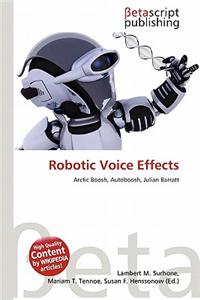 Robotic Voice Effects