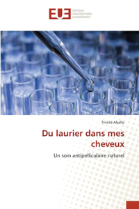 Du laurier dans mes cheveux