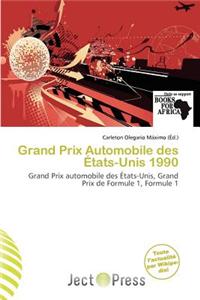 Grand Prix Automobile Des Tats-Unis 1990