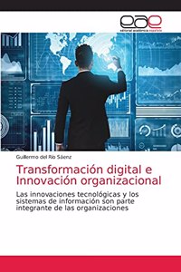Transformación digital e Innovación organizacional