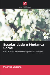 Escolaridade e Mudança Social