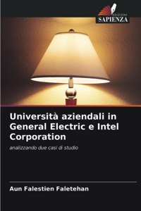 Università aziendali in General Electric e Intel Corporation