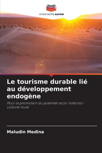 tourisme durable lié au développement endogène
