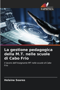 gestione pedagogica della M.T. nelle scuole di Cabo Frio