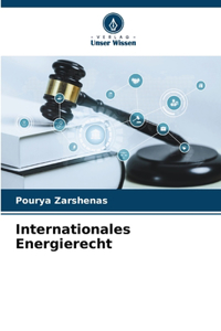 Internationales Energierecht