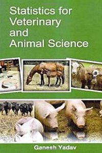 Statistics for Veterinary and Animal Science