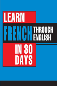 Learn French in 30 Days Through English