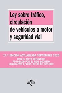 Ley sobre Trafico, Circulacion de Vehiculos a Motor y Seguridad Vial